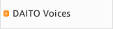 DAITO Voices